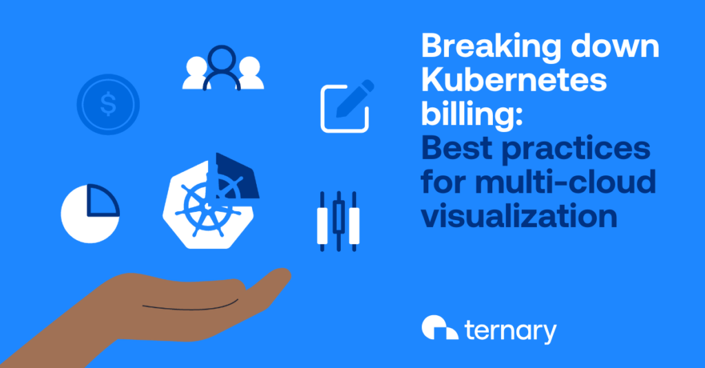 A graphic with the headline "Breaking down Kubernetes billing: Best practices for multi-cloud visualization"