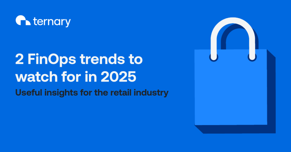 2025 FinOps trends for retail