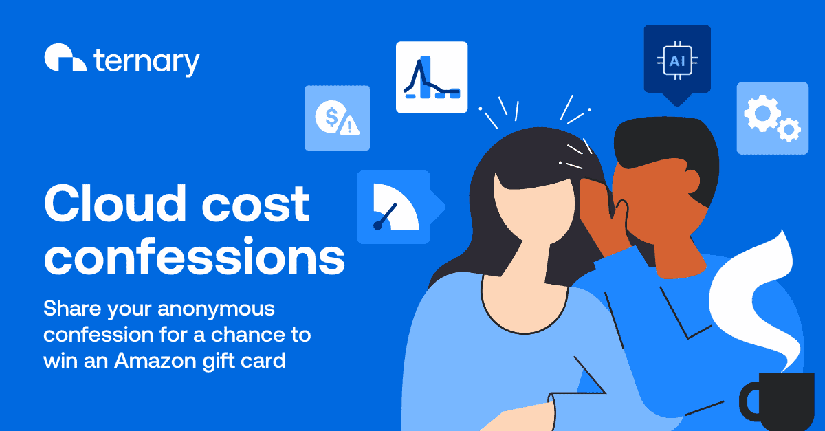 Share your anonymous cloud cost confessions!