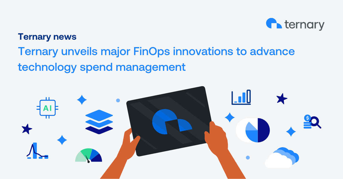 Ternary press release introducing new innovations ahead of FinOps X
